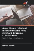 Argentina e relazioni interamericane nella rivista O Cruzeiro (1946-1966)