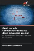 Quali sono le conoscenze utilizzate dagli educatori speciali