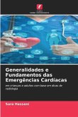 Generalidades e Fundamentos das Emergências Cardíacas
