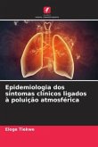 Epidemiologia dos sintomas clínicos ligados à poluição atmosférica