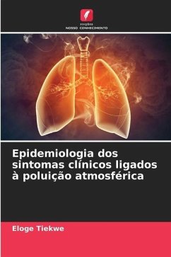 Epidemiologia dos sintomas clínicos ligados à poluição atmosférica - Tiekwe, Eloge