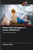 Paternità biologica o socio-affettiva?