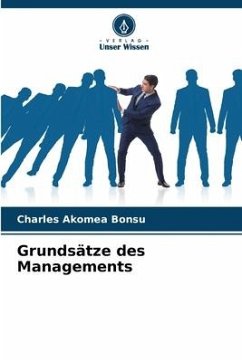 Grundsätze des Managements - Akomea Bonsu, Charles