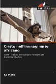 Cristo nell'immaginario africano