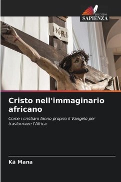 Cristo nell'immaginario africano - Mana, Kä
