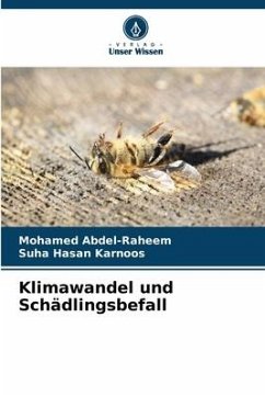 Klimawandel und Schädlingsbefall - Abdel-Raheem, Mohamed;Karnoos, Suha Hasan