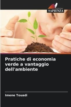 Pratiche di economia verde a vantaggio dell'ambiente - Touadi, Imene