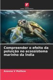 Compreender o efeito da poluição no ecossistema marinho da Índia