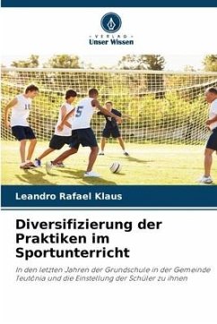 Diversifizierung der Praktiken im Sportunterricht - Klaus, Leandro Rafael