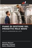 PIANO DI GESTIONE DEL PROGETTO MILK NOVO