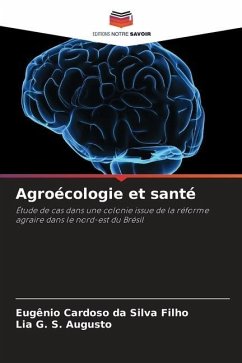 Agroécologie et santé - Cardoso da Silva Filho, Eugênio;G. S. Augusto, Lia