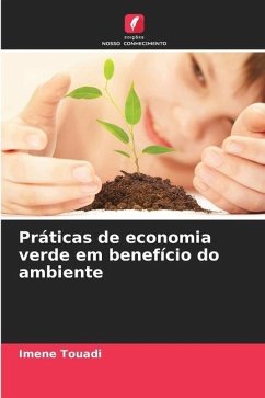 Práticas de economia verde em benefício do ambiente - Touadi, Imene