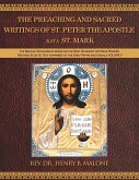 The Preaching and Sacred Writings of St. Peter the Apostle Kata St. Mark