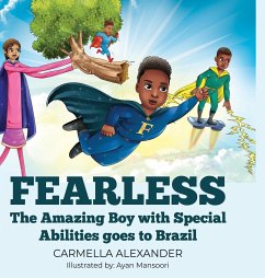 Fearless the Amazing Boy with Special Abilities goes to Brazil - Alexander, Carmella