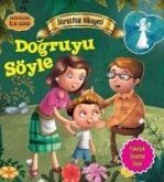 Dürüstlük Hikayesi Dogruyu Söyle Dürüstlük Hikayesi Dogruyu Söyle