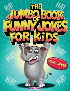 The Jumbo Book of Funny Jokes for Kids - Riddleland