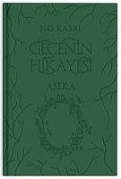 Gecenin Hikayesi - Aseka - Deri Kapak, Ciltli - G. Kabal, N.