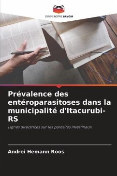 Prévalence des entéroparasitoses dans la municipalité d'Itacurubi-RS - Hemann Roos, Andrei