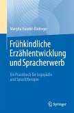 Frühkindliche Erzählentwicklung und Spracherwerb (eBook, PDF)