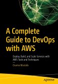 A Complete Guide to DevOps with AWS (eBook, PDF)