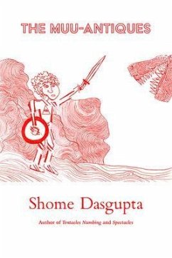 The Muu-Antiques (eBook, ePUB) - Dasgupta, Shome