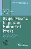 Groups, Invariants, Integrals, and Mathematical Physics (eBook, PDF)