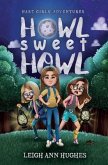 Howl Sweet Howl (eBook, ePUB) Howl Sweet Howl (eBook, ePUB)