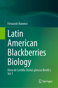 Latin American Blackberries Biology (eBook, PDF) - Ramírez, Fernando