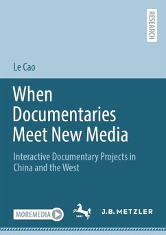 Cover When Documentaries Meet New Media (eBook, PDF)