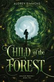 Child of the Forest (Child of Prophecy, #2) (eBook, ePUB)