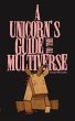 A Unicorn's Guide to the Multiverse... - Bild 1