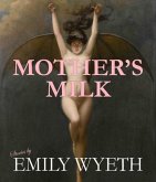 Mother's Milk (eBook, ePUB)
