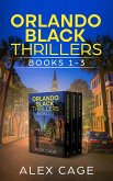 Orlando Black Thrillers (eBook, ePUB) Orlando Black Thrillers (eBook, ePUB)