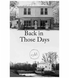 Back in Those Days (eBook, ePUB) - Michaels, Amelia