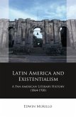 Latin America and Existentialism (eBook, ePUB)