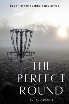 Cover The Perfect Round (Touring Tales, #1) (eBook, ePUB)