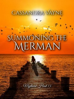 Cover Summoning the Merman (Mythical Heat, #13) (eBook, ePUB)