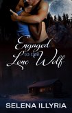Engaged to the Lone Wolf (eBook, ePUB)