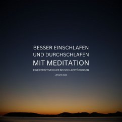 Besser einschlafen und durchschlafen mit Meditation (MP3-Download) - Schlafmedizinisches Zentrum