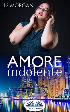 Amore Indolente (eBook, ePUB) - Morgan, LS