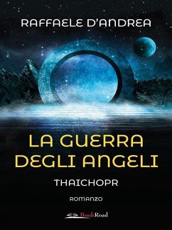 La guerra degli angeli (eBook, ePUB) - D'Andrea, Raffaele