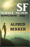 Science Fiction Doppelband 2012 (eBook, ePUB)