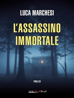 L'assassino immortale (eBook, ePUB) - Marchesi, Luca