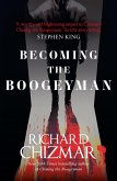 Becoming the Boogeyman (eBook, ePUB)