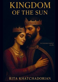 Kingdom of The Sun - Rita Khatchadorian