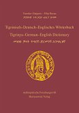 Tigrinisch - Deutsch - Englisches Wörterbuch. Tigrinya - German - English Dictionary (eBook, PDF)
