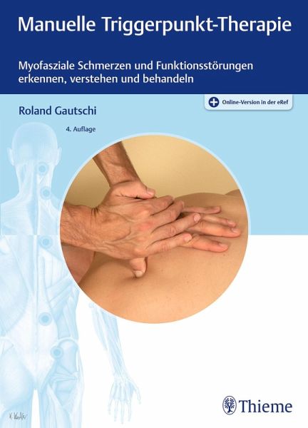 Manuelle Triggerpunkt-Therapie (eBook, PDF) Manuelle Triggerpunkt-Therapie (eBook, PDF)