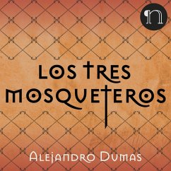 Los tres mosqueteros (MP3-Download) - Dumas, Alejandro