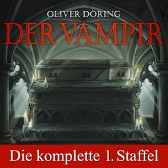 Der Vampir, Die komplette erste Staffel, Folge 1-5 (MP3-Download) - Döring, Oliver