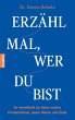 Erzähl mal, wer du bist (eBook, ePUB) - Bild 1